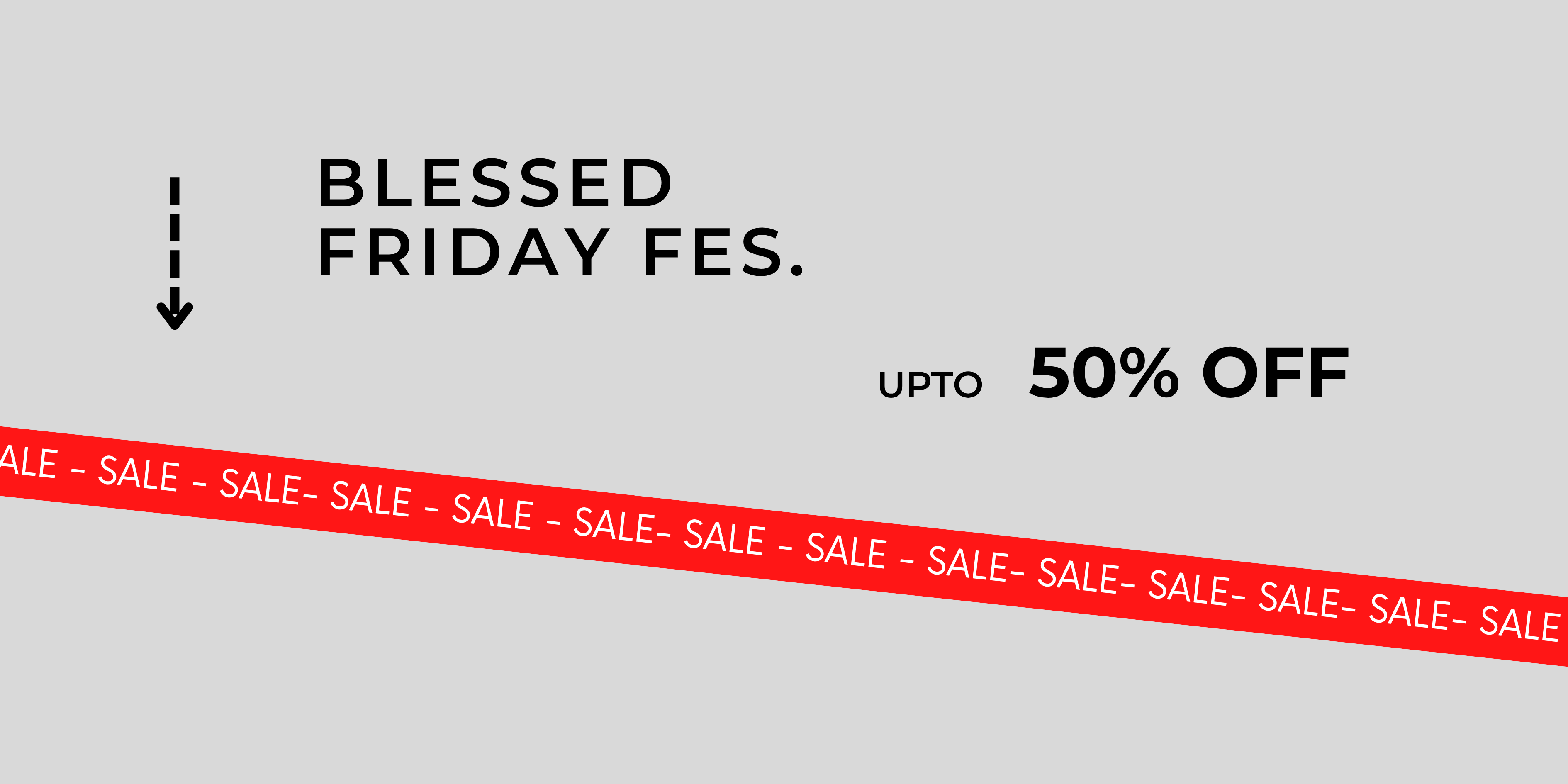 Caparison Blessed Friday Festival Sale banner — minimalist grey background with bold black typography announcing up to 50% OFF. A red diagonal strip with repeating ‘SALE’ text adds a striking contrast, promoting Caparison’s Blessed Friday fashion sale for winter 2025.